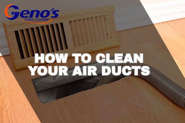 Clean Your Air Ducts